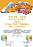 Tropical Snow Cone Syrup (5 Litre) Terribly Tasty